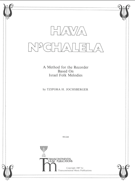 Hava N Chalela A Method For The Recorder Based On Israel Folk Melodies Sheet Music