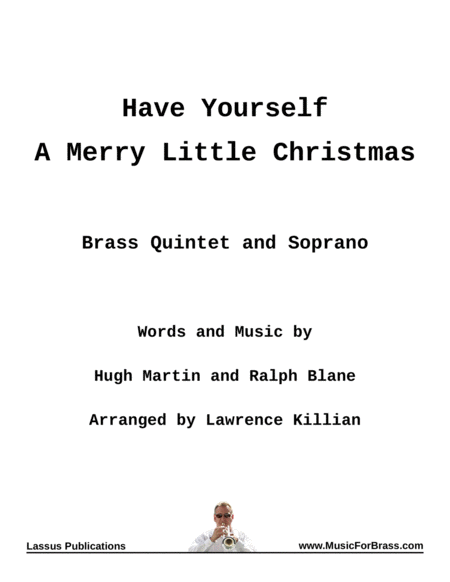 Free Sheet Music Have Yourself A Merry Little Christmas For Brass Quintet And Soprano