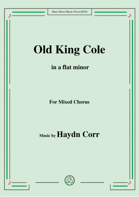 Free Sheet Music Haydn Corri Old King Cole In A Flat Minor For Mixed Chorus