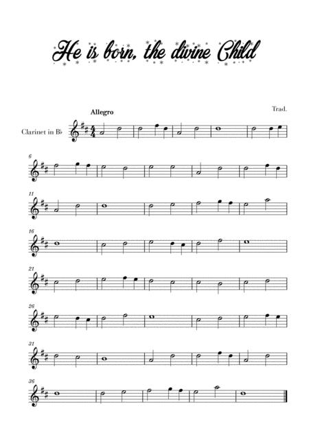 He Is Born The Divine Child For Clarinet Sheet Music