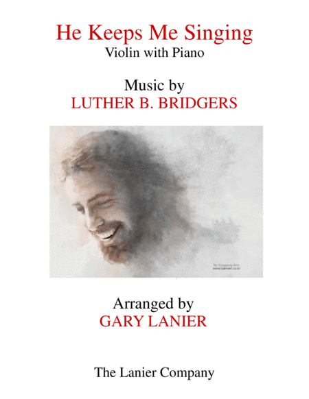 Free Sheet Music He Keeps Me Singing Violin Piano With Score Part