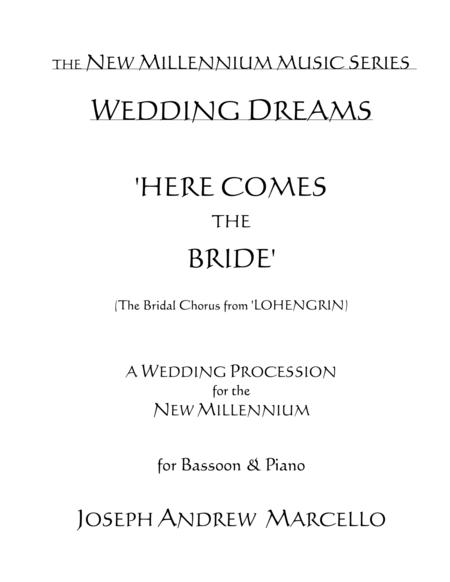 Here Comes The Bride For The New Millennium Bassoon Piano Sheet Music