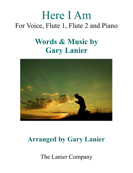 Here I Am For Voice Flute 1 Flute 2 And Piano Sheet Music