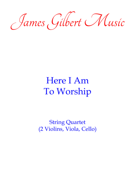 Free Sheet Music Here I Am To Worship St