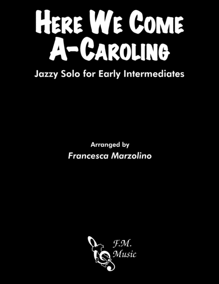 Here We Come A Caroling Easy Jazz Piano Sheet Music