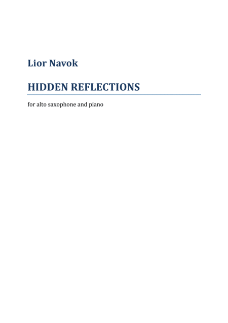 Free Sheet Music Hidden Reflections For Alto Saxophone And Piano Performance Score And Part