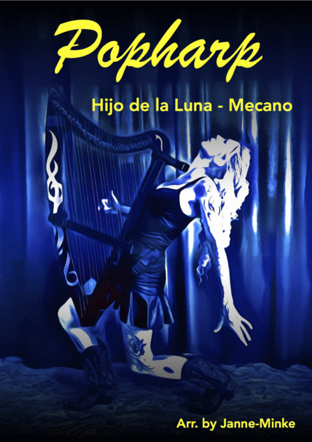 Free Sheet Music Hijo De La Luna Harp Solo