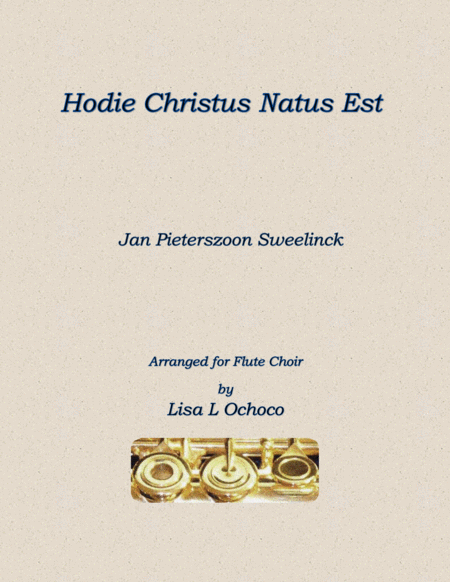 Hodie Christus Natus Est For Flute Choir Sheet Music