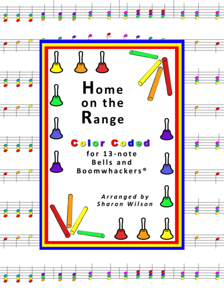 Home On The Range For 13 Note Bells And Boomwhackers With Color Coded Notes Sheet Music