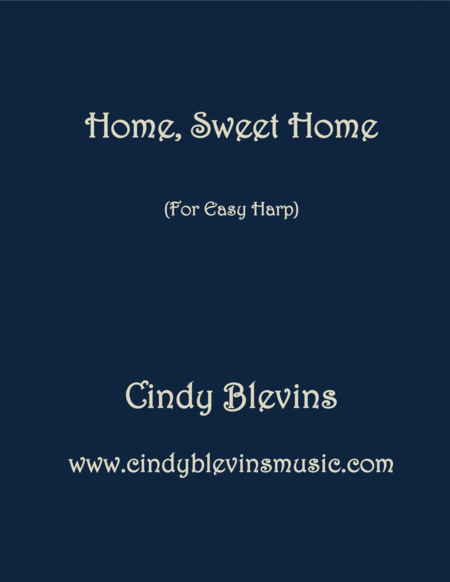 Home Sweet Home Arranged For Easy Harp Lap Harp Friendly From My Book Easy Favorites Vol 2 Folk Songs Sheet Music