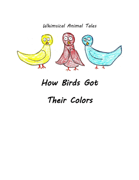 Free Sheet Music How Birds Got Their Colors