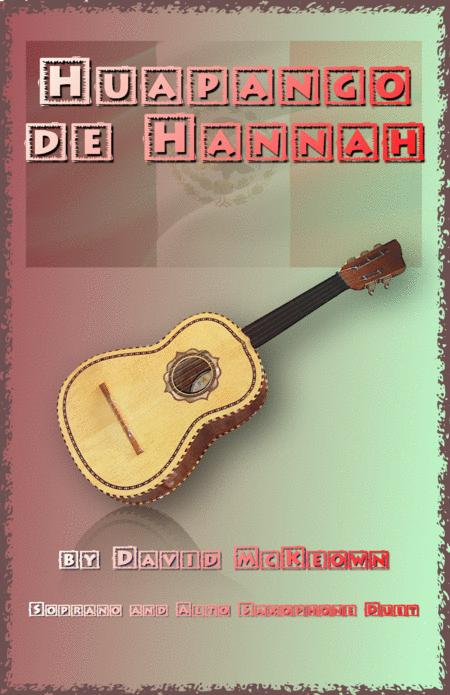 Huapango De Hannah For Soprano And Alto Saxophone Duet Sheet Music