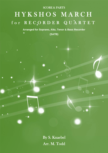 Hykshos March For Recorder Quartet Satb Sheet Music