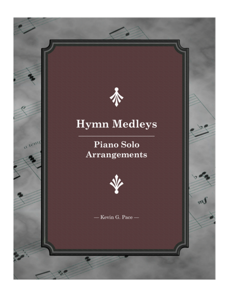 Hymn Medleys Piano Solo Arrangements Sheet Music