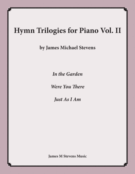 Hymn Trilogies For Piano Vol Ii Sheet Music