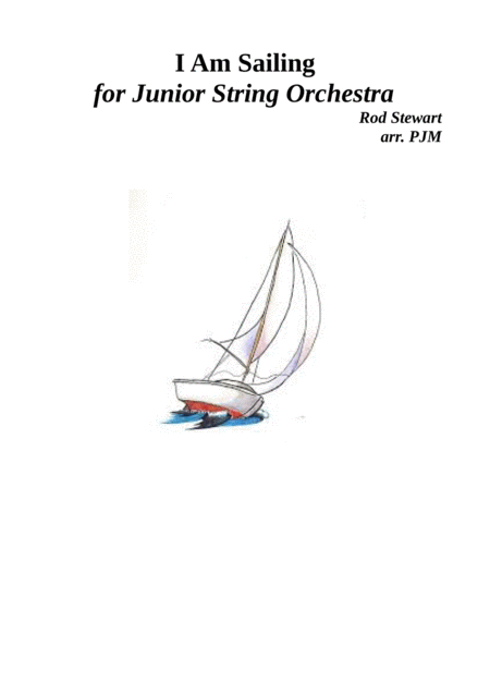 Free Sheet Music I Am Sailing For Easy String Orchestra