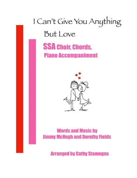 Free Sheet Music I Cant Give You Anything But Love Ssa Choir Chords Piano Acc