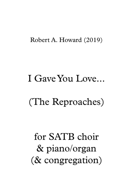 I Gave You Love The Reproaches Sheet Music