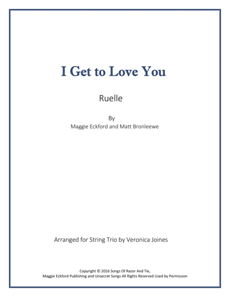 I Get To Love You For String Trio 2 Violins And Cello Sheet Music