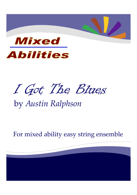 I Got The Blues Easy String Ensemble Mixed Abilities For Flexible Instrumentation Sheet Music