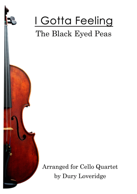 I Gotta Feeling Black Eyed Peas Cello Quartet Sheet Music