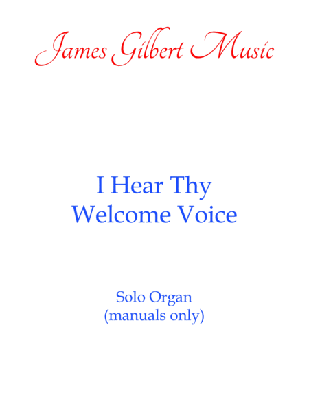 I Hear Thy Welcome Voice Or099 Sheet Music