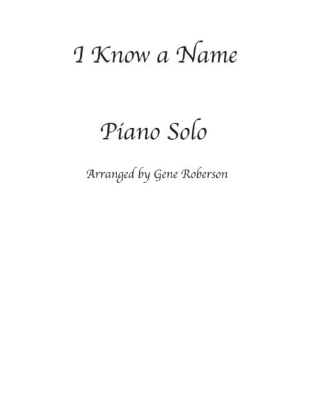 I Know A Name Concert Advanced Piano Solo Sheet Music