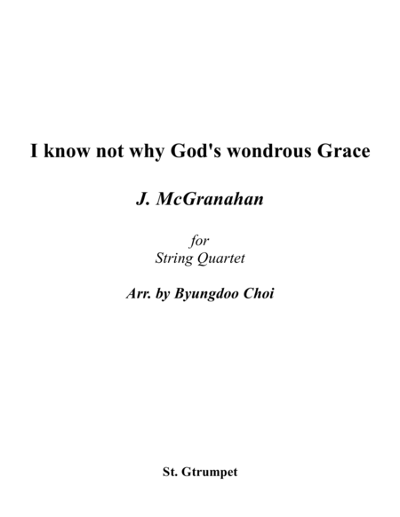 I Know Not Why Gods Wondrous Grace For String Quartet Sheet Music