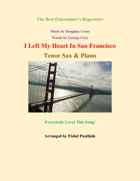 I Left My Heart In San Francisco For Tenor Sax And Piano Sheet Music