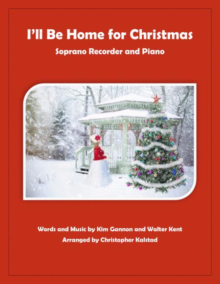 Free Sheet Music I Ll Be Home For Christmas Soprano Recorder And Piano