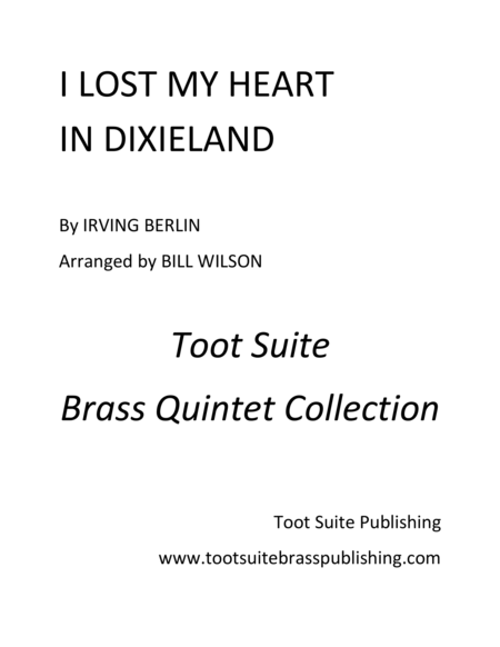 I Lost My Heart In Dixieland Sheet Music