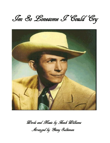 I M So Lonesome I Could Cry By Hank Williams Sheet Music