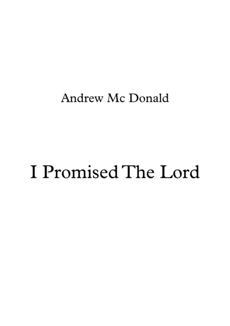 I Promised The Lord Sheet Music