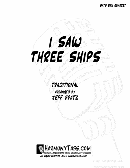 I Saw Three Ships Satb Sax Quartet Sheet Music