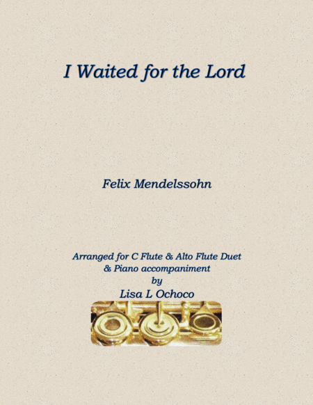 Free Sheet Music I Waited For The Lord For C Flute Alto Flute And Piano