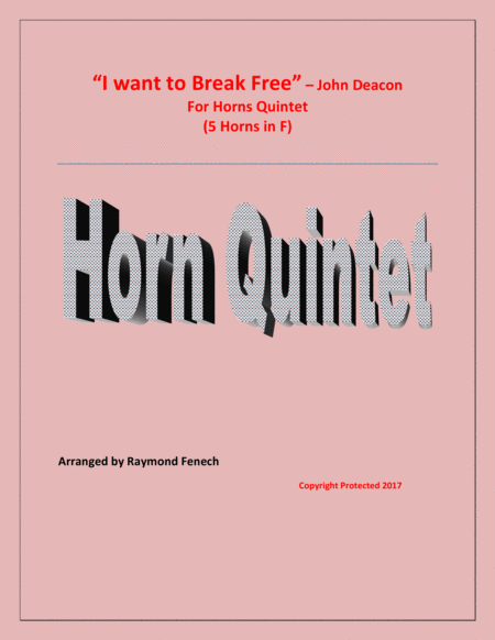 I Want To Break Free The Queen Horn Quintet 5 Horns In F Sheet Music