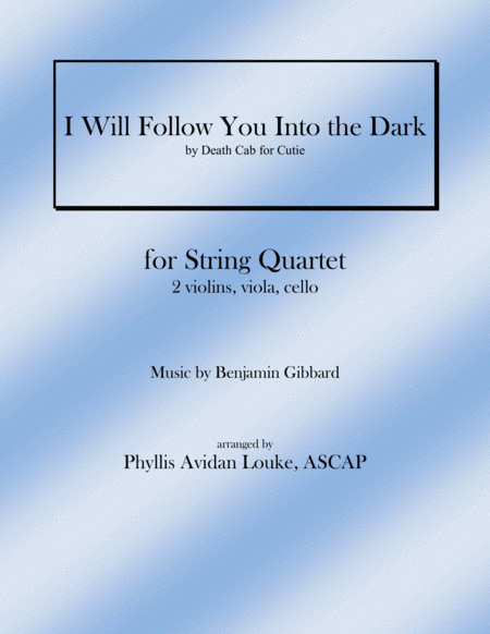 I Will Follow You Into The Dark By Death Cab For Cutie For String Quartet Sheet Music