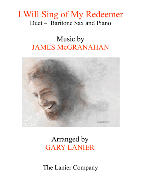 I Will Sing Of My Redeemer Duet Baritone Sax Piano With Score Part Sheet Music