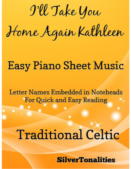 Free Sheet Music I Will Take You Home Again Kathleen Easy Piano Sheet Music