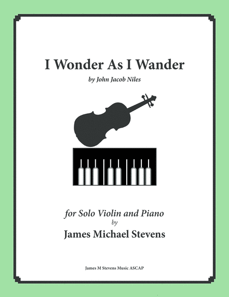 I Wonder As I Wander Violin Piano Sheet Music