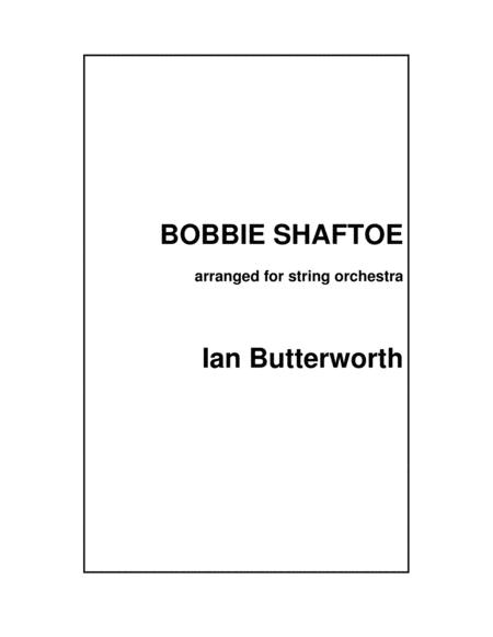 Ian Butterworth Bobby Shaftoe For String Orchestra Sheet Music