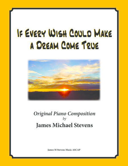 If Every Wish Could Make A Dream Come True Sheet Music