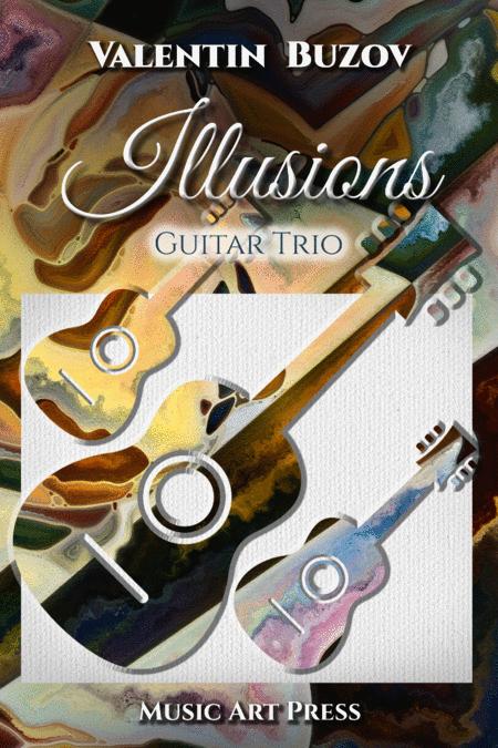 Free Sheet Music Illusions Original Classical Guitar Trio