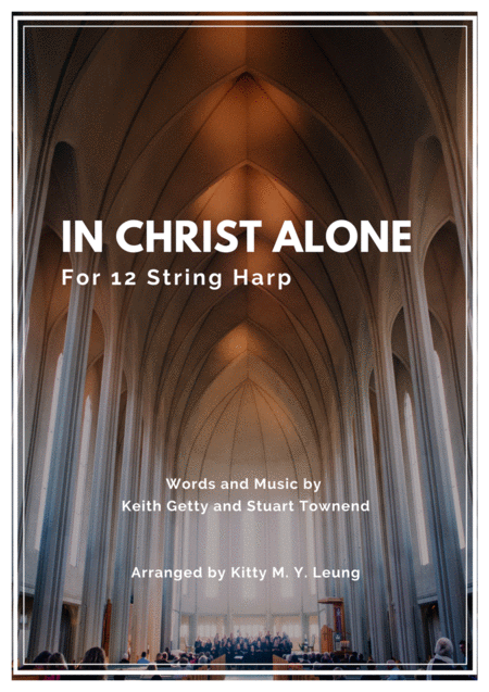 In Christ Alone 12 String Harp Sheet Music