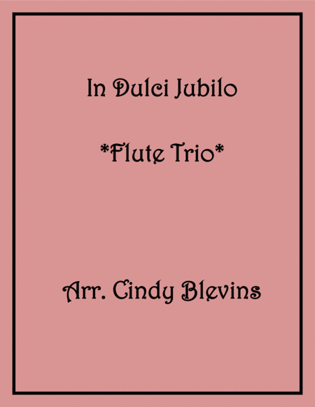 In Dulci Jubilo For Flute Trio Sheet Music