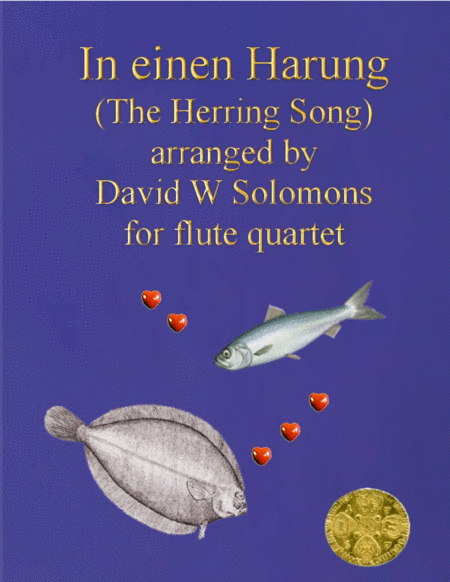 Free Sheet Music In Einen Harung A Jolly Folk Song About A Herring And A Flounder For Flute Quartet