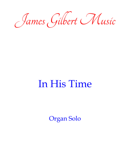 Free Sheet Music In His Time Or