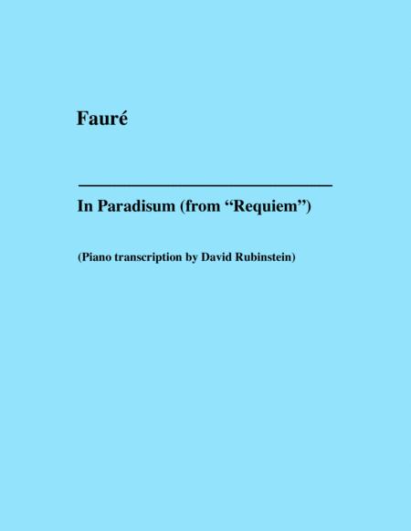 In Paradisum Faur Piano Transcription Sheet Music