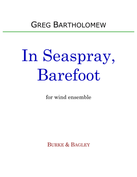 In Seaspray Barefoot For Wind Ensemble Sheet Music