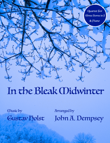 Free Sheet Music In The Bleak Midwinter Quartet For Three Horns In F And Piano